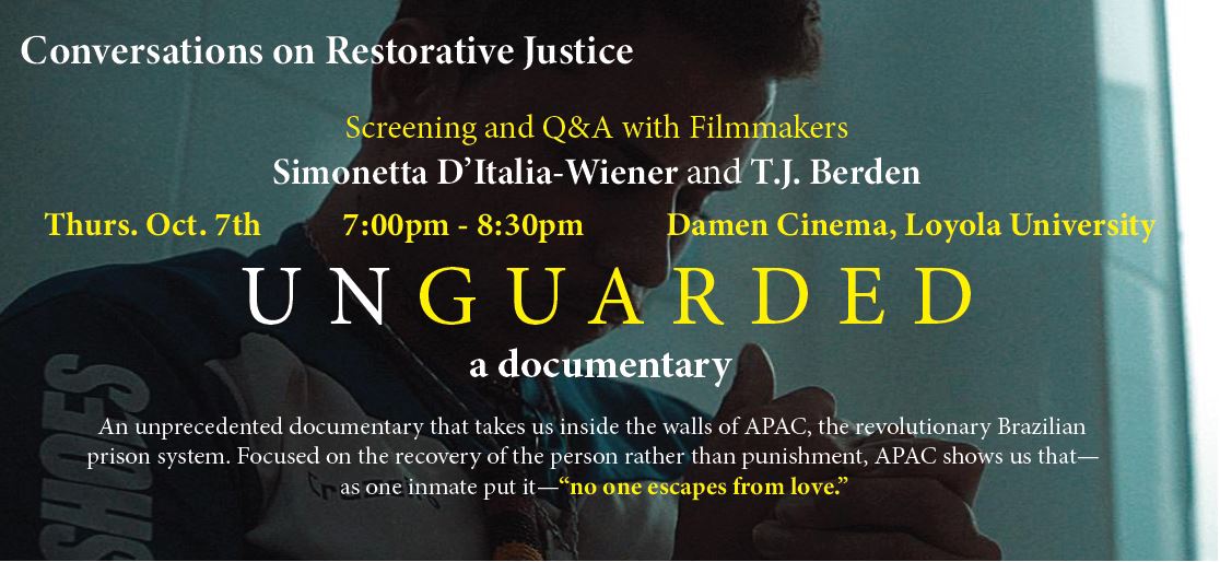 Restorative Justice: Unguarded  Viewing and Discussion